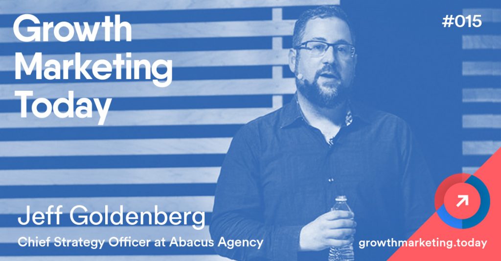 Jeff Goldenberg - Growth marketing Today